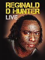 Watch Reginald D Hunter Live 123MoviesFree