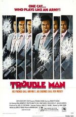 Watch Trouble Man 123MoviesFree