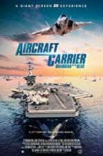 Watch Aircraft Carrier: Guardian of the Seas 123MoviesFree
