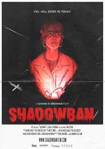 Watch Shadowban (Short 2022) 123MoviesFree