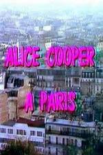 Watch Alice Cooper  Paris 123MoviesFree