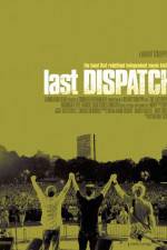 Watch The Last Dispatch 123MoviesFree