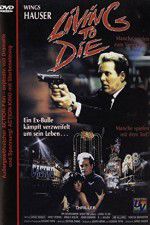 Watch Living to Die 123MoviesFree