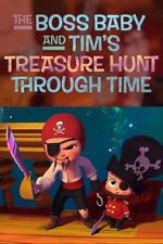 Watch The Boss Baby and Tim's Treasure Hunt Through Time 123MoviesFree