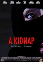 Watch A Kidnap 123MoviesFree