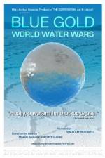 Watch Blue Gold: World Water Wars 123MoviesFree