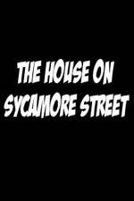 Watch The House on Sycamore Street 123MoviesFree