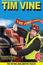 Watch Tim Vine The Jokeamotive 123MoviesFree