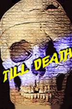 Watch Till Death 123MoviesFree