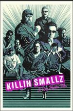Watch Killin Smallz 123MoviesFree