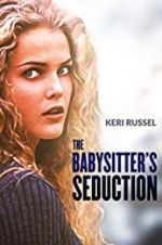 Watch The Babysitter\'s Seduction 123MoviesFree
