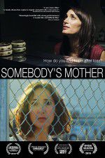 Watch Somebody\'s Mother 123MoviesFree