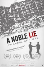 Watch A Noble Lie: Oklahoma City 1995 123MoviesFree