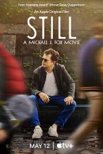 Watch Still: A Michael J. Fox Movie 123MoviesFree