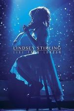 Watch Lindsey Stirling: Live from London 123MoviesFree