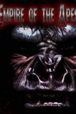 Watch Empire of the Apes 123MoviesFree