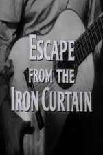 Watch Escape from the Iron Curtain 123MoviesFree