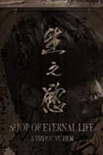 Watch Shop of Eternal life 123MoviesFree