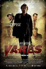Watch Vares -  The Path Of The Righteous Men 123MoviesFree