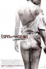 Watch I Spit on Your Grave 123MoviesFree