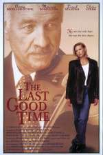 Watch The Last Good Time 123MoviesFree