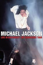 Watch Michael Jackson Live in Bucharest: The Dangerous Tour 123MoviesFree