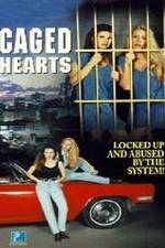 Watch Caged Hearts 123MoviesFree