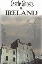 Watch Castle Ghosts of Ireland 123MoviesFree