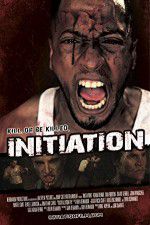 Watch Initiation 123MoviesFree