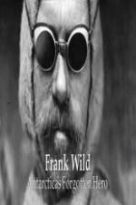 Watch Frank Wild: Antarctica's Forgotton Hero 123MoviesFree