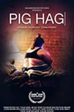 Watch Pig Hag 123MoviesFree