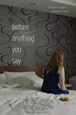 Watch Before Anything You Say 123MoviesFree