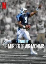 Watch Untold: The Murder of Air McNair 123MoviesFree