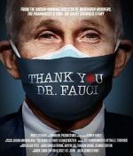 Watch Thank You, Dr. Fauci 123MoviesFree