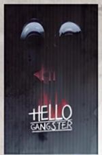 Watch Hello Gangster 123MoviesFree