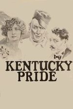 Watch Kentucky Pride 123MoviesFree