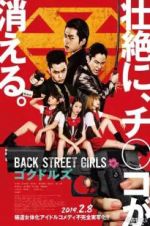 Watch Back Street Girls: Gokudols 123MoviesFree