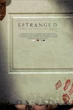 Watch Estranged 123MoviesFree