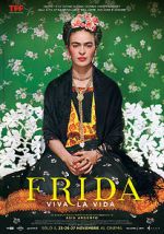 Watch Frida. Viva la Vida 123MoviesFree