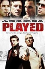 Watch Played 123MoviesFree