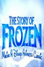 Watch The Story of Frozen: Making a Disney Animated Classic 123MoviesFree