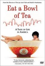 Watch Eat a Bowl of Tea 123MoviesFree