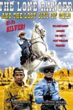 Watch The Lone Ranger and the Lost City of Gold 123MoviesFree