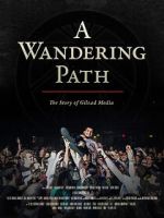 Watch A Wandering Path (The Story of Gilead Media) 123MoviesFree