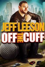 Watch Jeff Leeson: Off the Cuff (TV Special 2019) 123MoviesFree