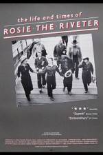 Watch The Life and Times of Rosie the Riveter 123MoviesFree