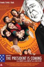 Watch The President Is Coming 123MoviesFree