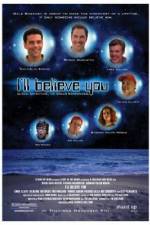 Watch I'll Believe You 123MoviesFree