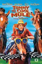 Watch Tommy and the Cool Mule 123MoviesFree