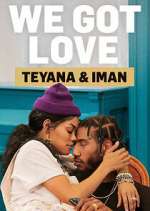 Watch We Got Love Teyana & Iman 123MoviesFree
